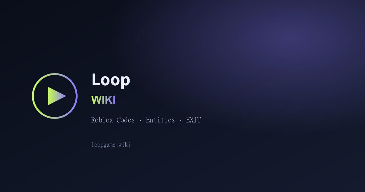 Loop Hause Loop Alpha Updates Patch Hub | Loop Wiki (Sep 2026)